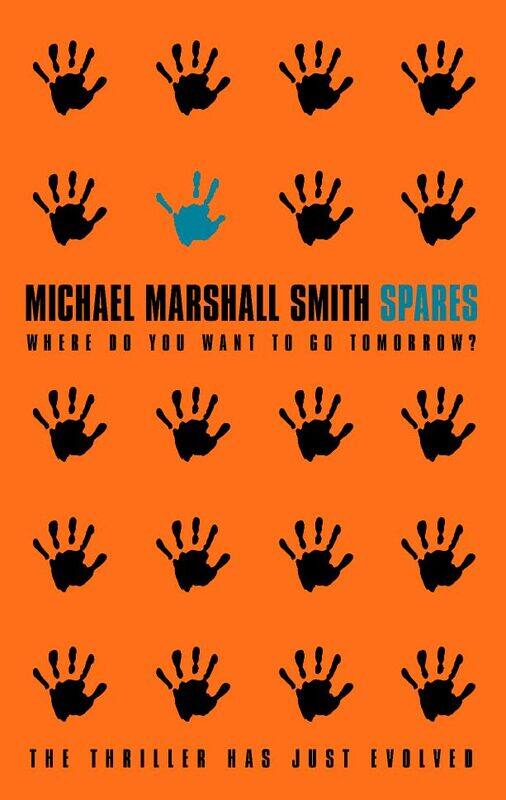 

Spares by Michael Marshall Smith-Paperback