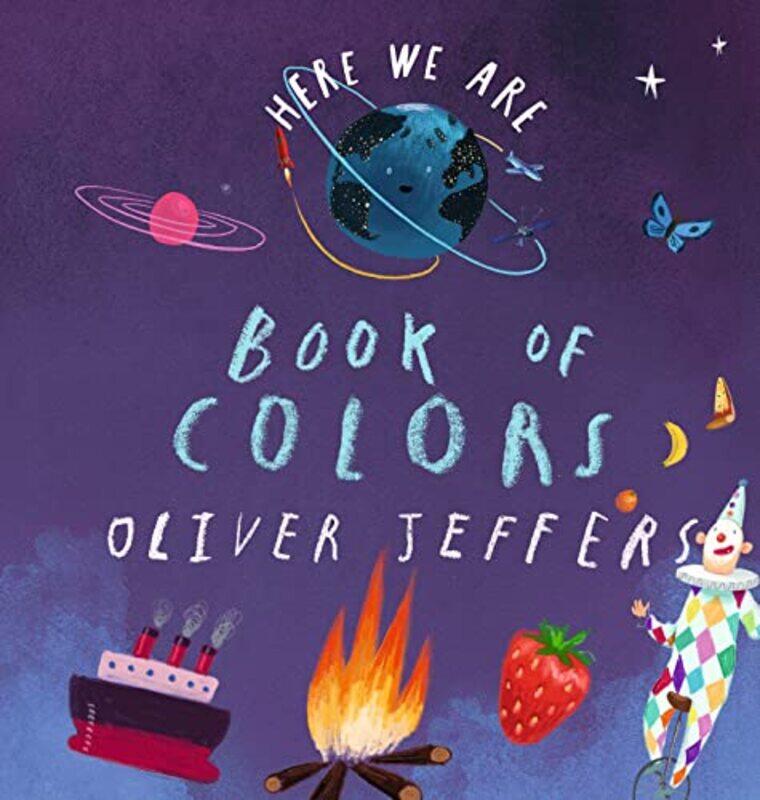 

Here We Are: Book of Colors , Paperback by Jeffers, Oliver - Jeffers, Oliver