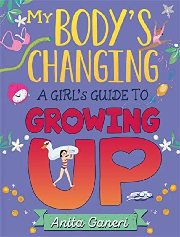 

My Bodys Changing A Girls Guide to Growing Up by Patrisse Cullors-Paperback