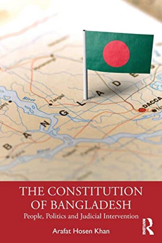 

The Constitution of Bangladesh by Arafat Hosen Khan-Paperback