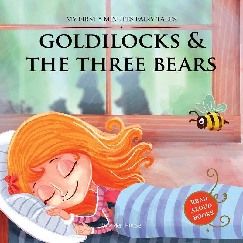 

My First 5 Minutes Fairy Tales Goldilocks And The Three Bears: Traditional Fairy Tales For Children, Paperback Book, By: Wonder House Books