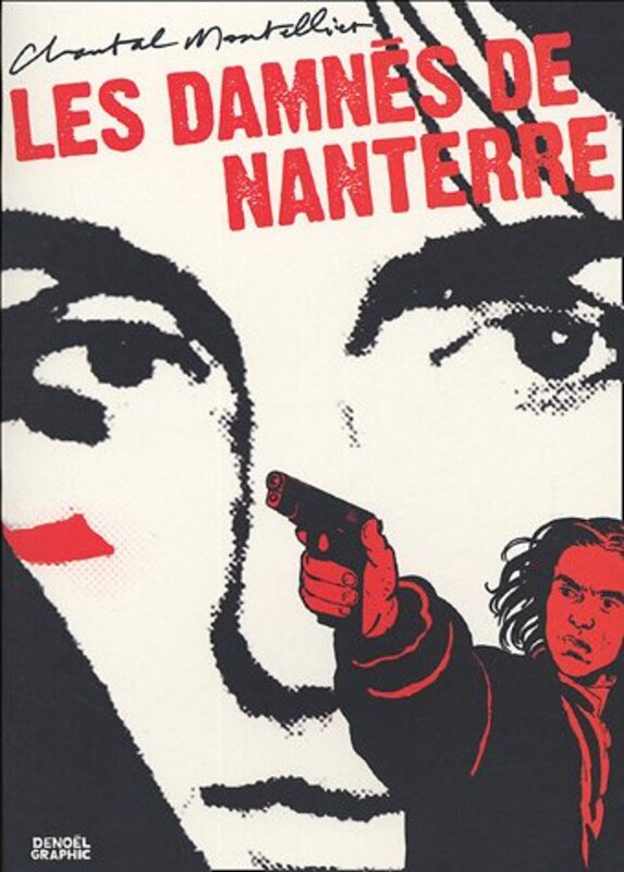 Les Damn s de Nanterre,Paperback by Chantal Montellier