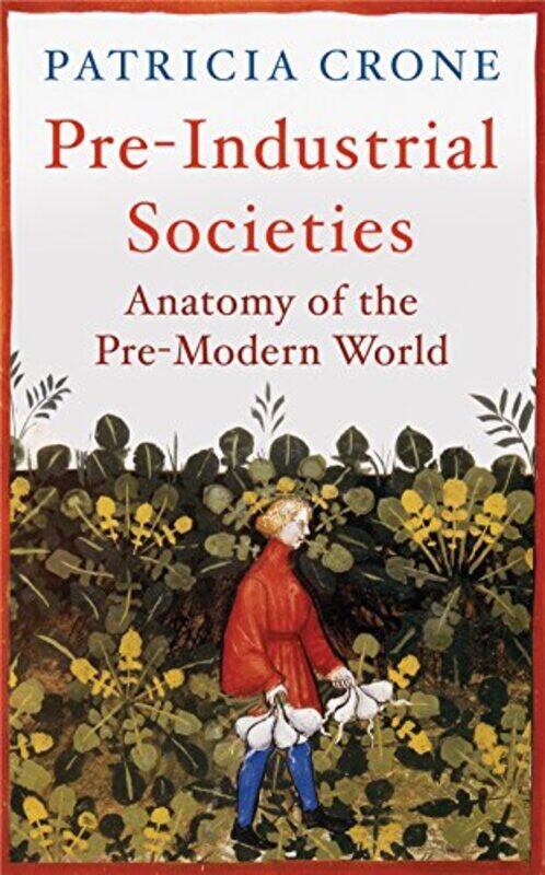 

PreIndustrial Societies by Patricia Crone-Paperback