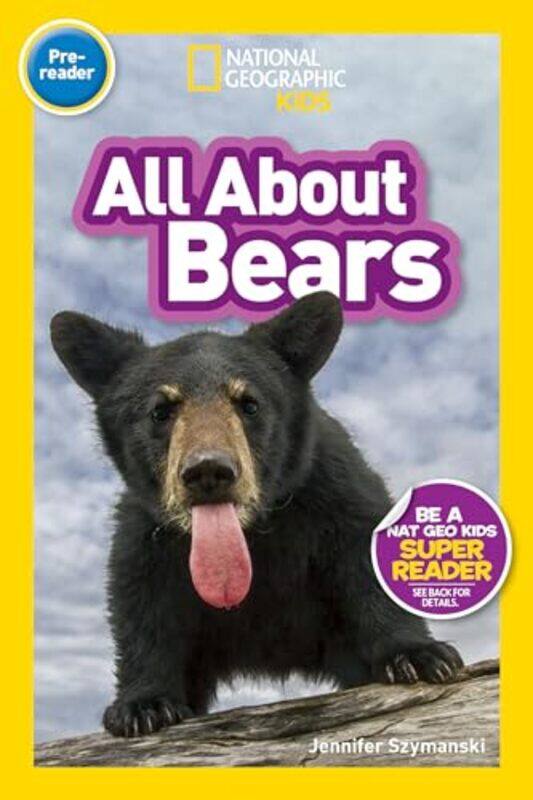 

All About Bears Prereader By Kids, National Geographic -Paperback