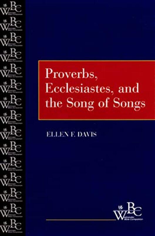 

Proverbs Ecclesiastes and the Song of Songs by Cassandra Dunn-Paperback