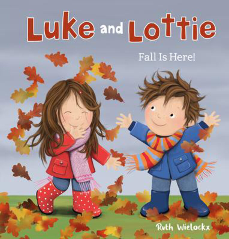 

Luke & Lottie. Fall is Here!, Hardcover Book, By: Ruth Wielockx