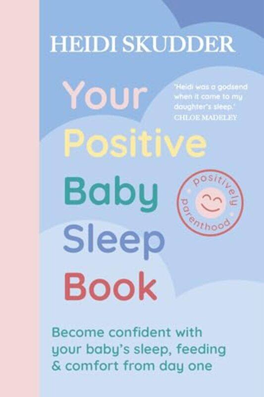 

Your Positive Baby Sleep Book-Paperback