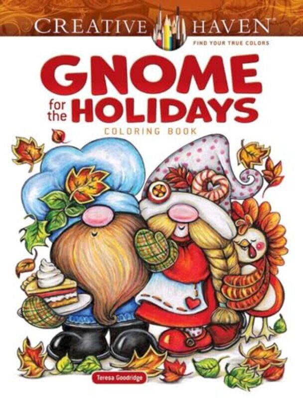 

Gnome For The Holidays Coloring Book, Paperback by Goodridge, Teresa