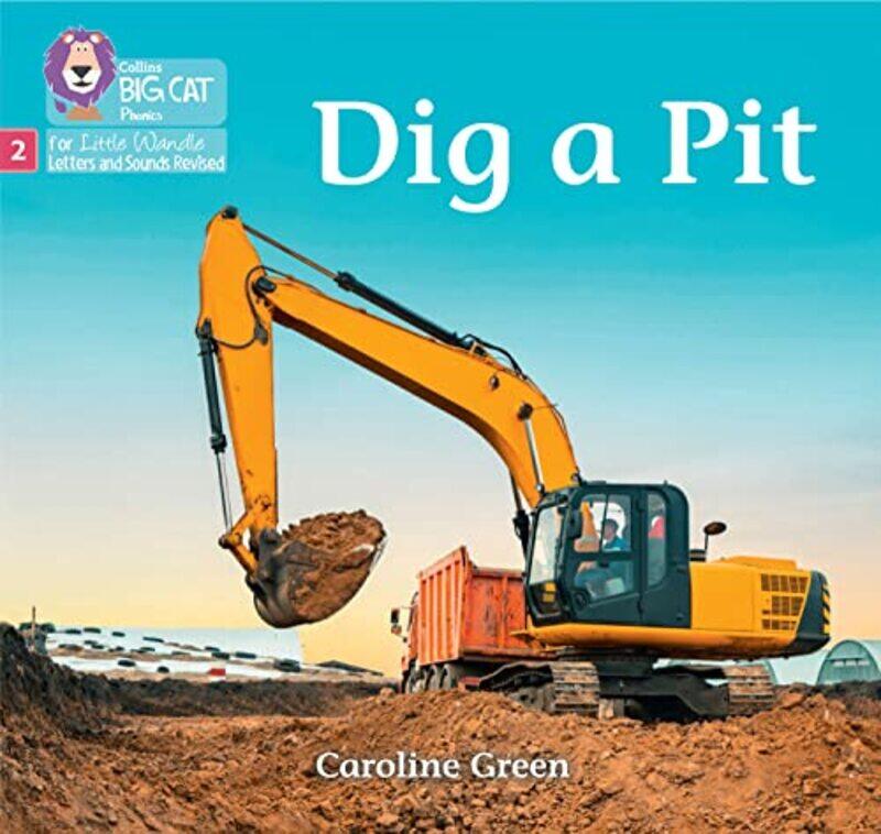 

Dig A Pit by Caroline Green - Paperback