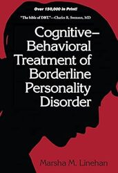 Cognitivebehavioral Treatment Of Borderline Personality Disorder