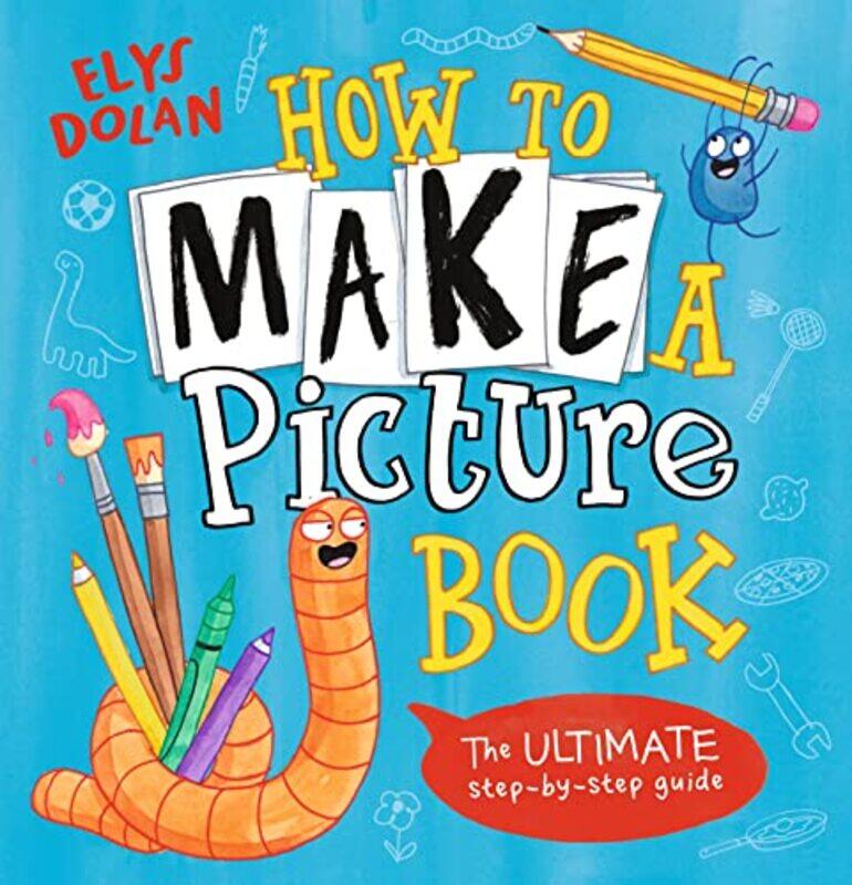 

How to Make a Picture Book by Elys DolanElys Dolan-Paperback