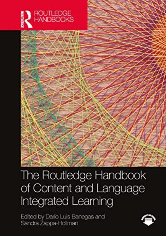 

The Routledge Handbook of Content and Language Integrated Learning by Dario Luis BanegasSandra Zappa-Hollman-Hardcover