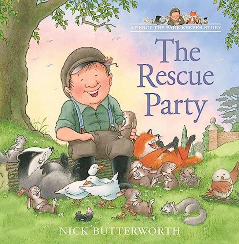 

The Rescue Party A Percy The Park Keeper Story by Butterworth, Nick..Paperback