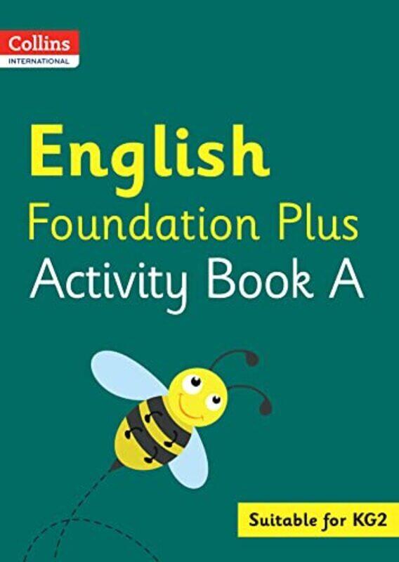 

Collins International Foundation Plus English Activity Book A by Fiona Macgregor Paperback