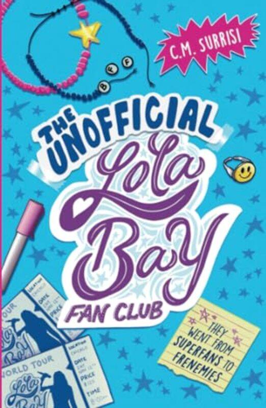 

The Unofficial Lola Bay Fan Club by C M Surrisi-Paperback