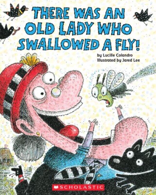 

There Was An Old Lady Who Swallowed A Fly! By Colandro, Lucille - Lee, Jared Paperback
