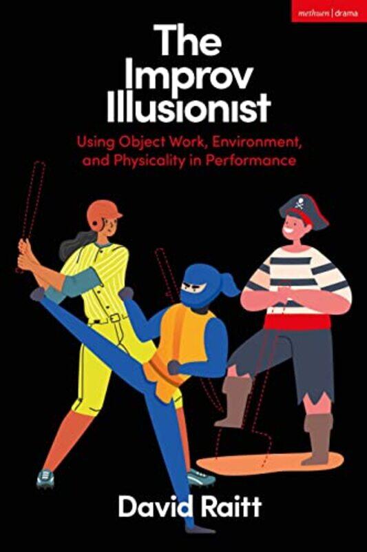 

The Improv Illusionist by David Raitt-Paperback