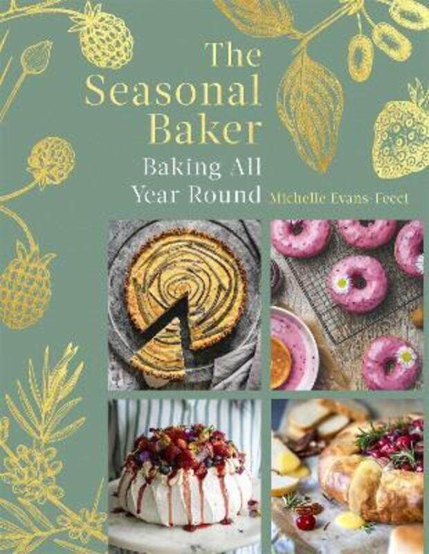 

The Seasonal Baker: Baking All Year Round.Hardcover,By :Evans-Fecci, Michelle