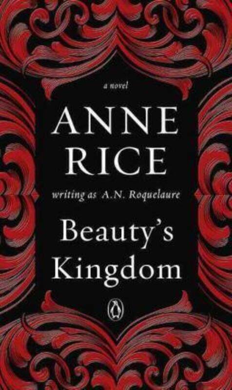 

Beauty's Kingdom.paperback,By :A. N. Roquelaure