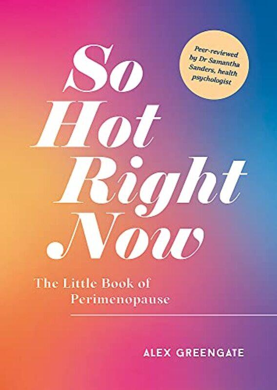 

So Hot Right Now , Paperback by Alex Greengate