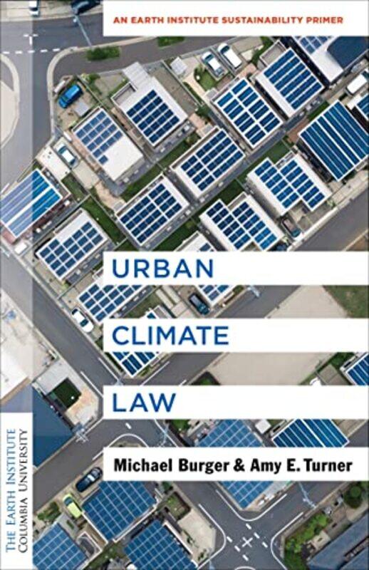 

Urban Climate Law by Michael BurgerAmy E Turner-Paperback