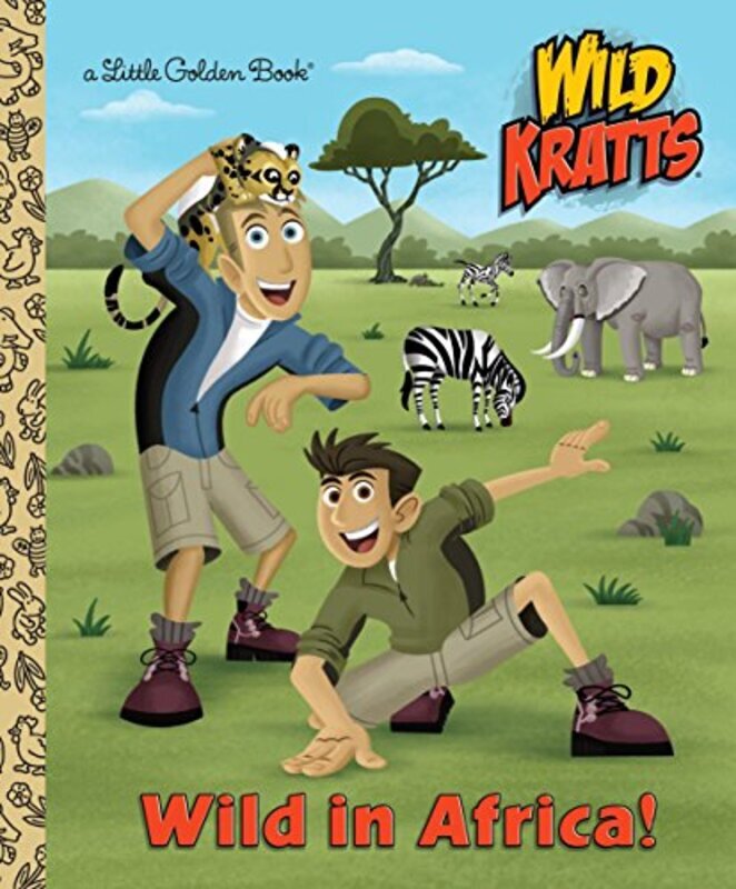 Wild in Africa! (Wild Kratts) , Hardcover by Kratt, Chris