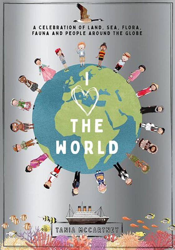 

I Heart The World by Tania McCartney-Hardcover