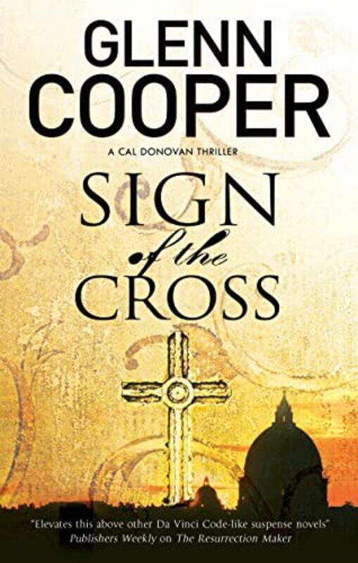 

Sign Of The Cross by Glenn Cooper-Paperback