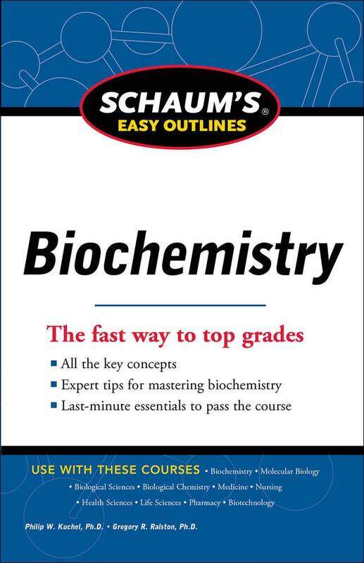 

Schaum's Easy Outline of Biochemistry, Revised Edition