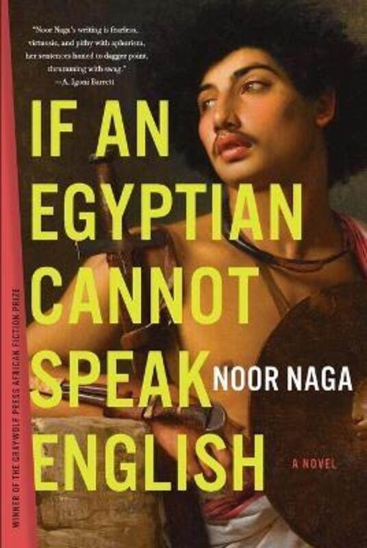 

If an Egyptian Cannot Speak English,Paperback, By:Naga, Noor