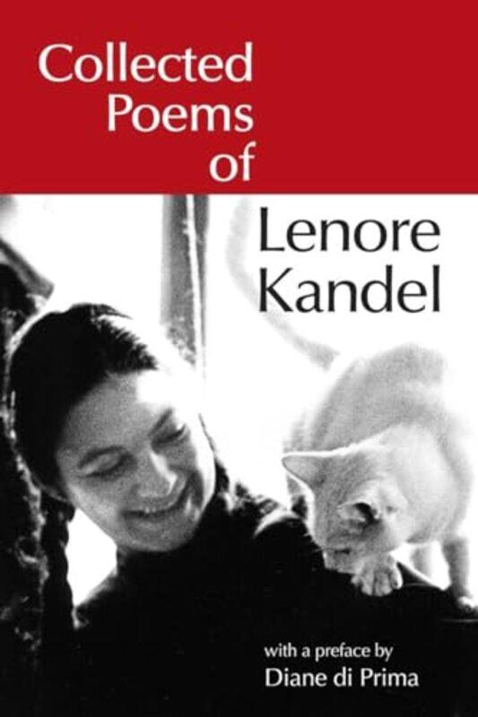 

Collected Poems of Lenore Kandel by Lenore Kandel-Hardcover