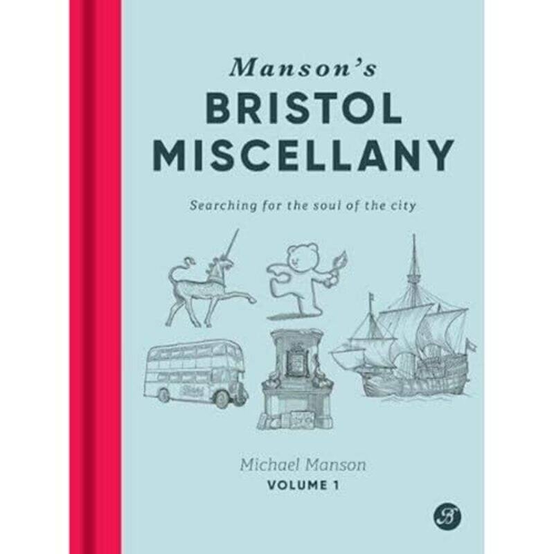 

Mansons Bristol Miscellany by Michael Manson-Hardcover