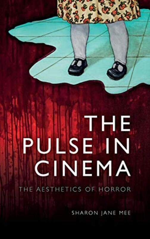 

The Pulse in Cinema by Sharon Mee-Hardcover