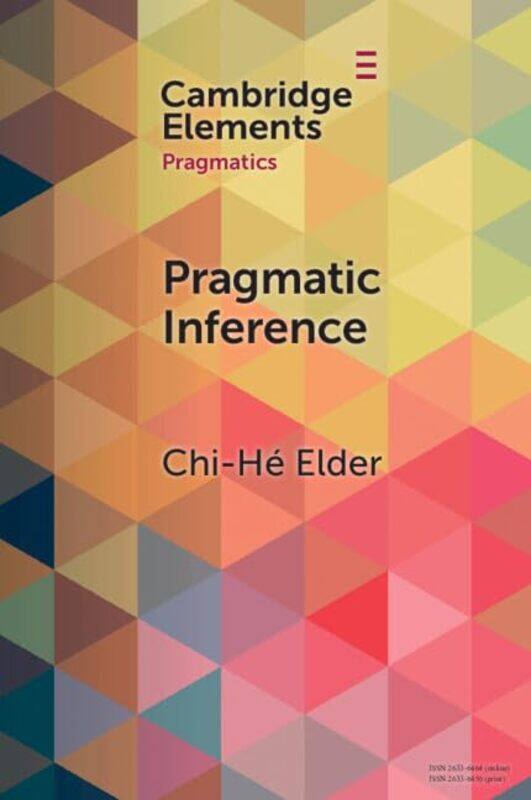 

Pragmatic Inference by R Kent Hughes-Paperback
