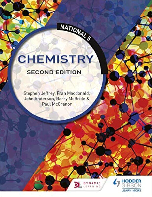 

National 5 Chemistry Second Edition by Eiichi Fukushima-Paperback