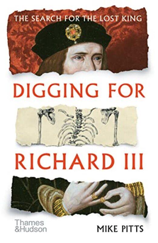 

Digging for Richard III by Mike Pitts-Paperback