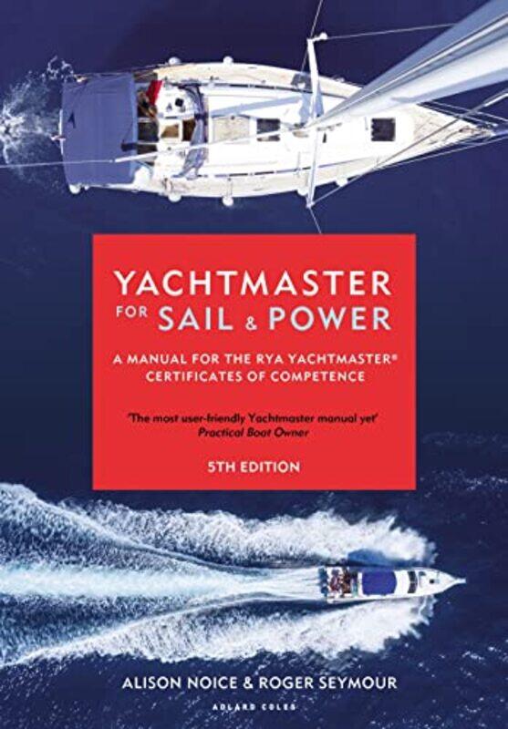 

Yachtmaster for Sail and Power-Hardcover