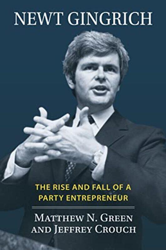 

Newt Gingrich by Matthew N GreenJeffrey Crouch-Hardcover
