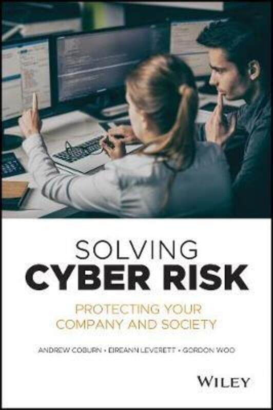 

Solving Cyber Risk - Protecting Your Company and Society,Hardcover,ByCoburn