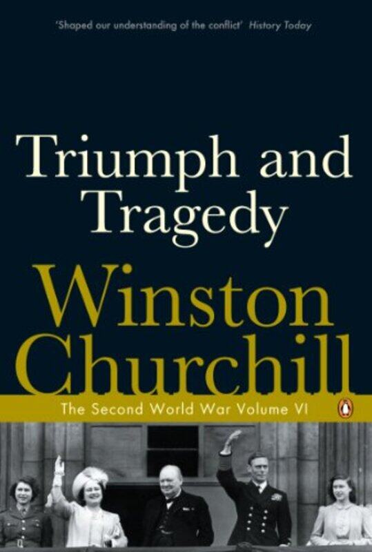 

Triumph and Tragedy by Winston Churchill-Paperback