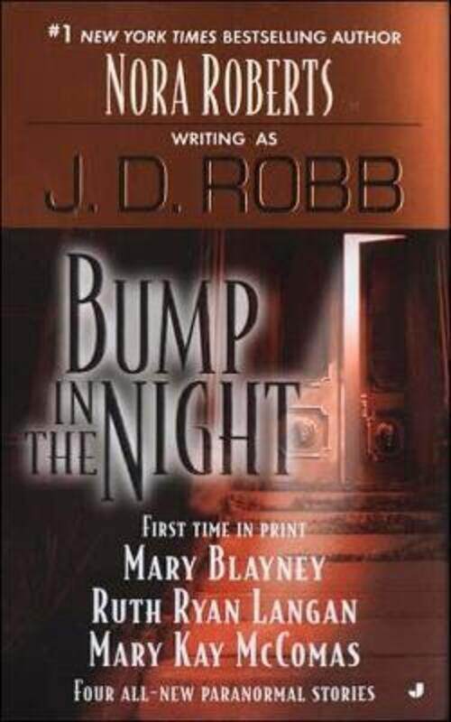 

Bump in the Night.paperback,By :J.D. Robb