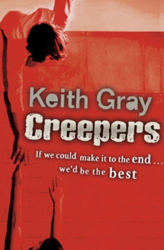 

Creepers by Keith Gray-Paperback