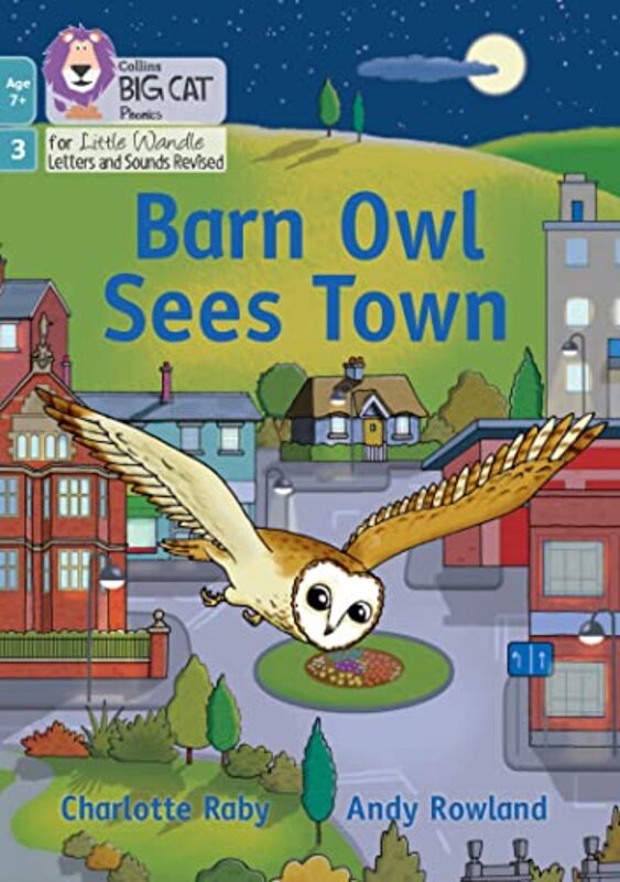 

Barn Owl Sees Town by Charlotte RabyAndy Rowland-Paperback