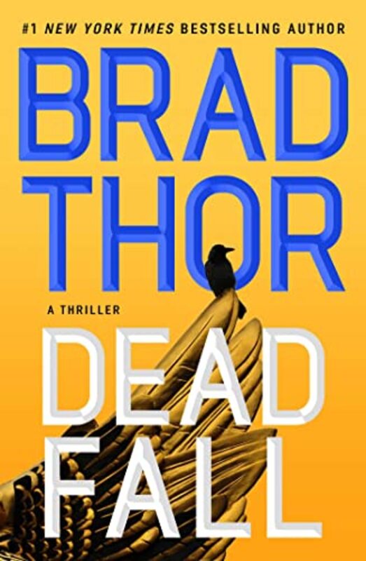 Dead Fall by Brad Thor-Hardcover