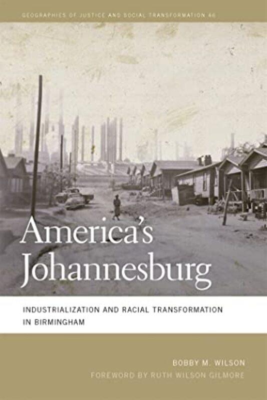 

Americas Johannesburg by Bobby M Wilson-Paperback