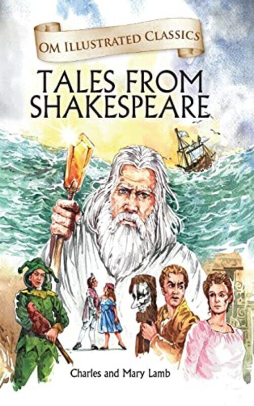 

Tales From Shakespeare Om Illustrated Classics,Hardcover By Lamb, Mary
