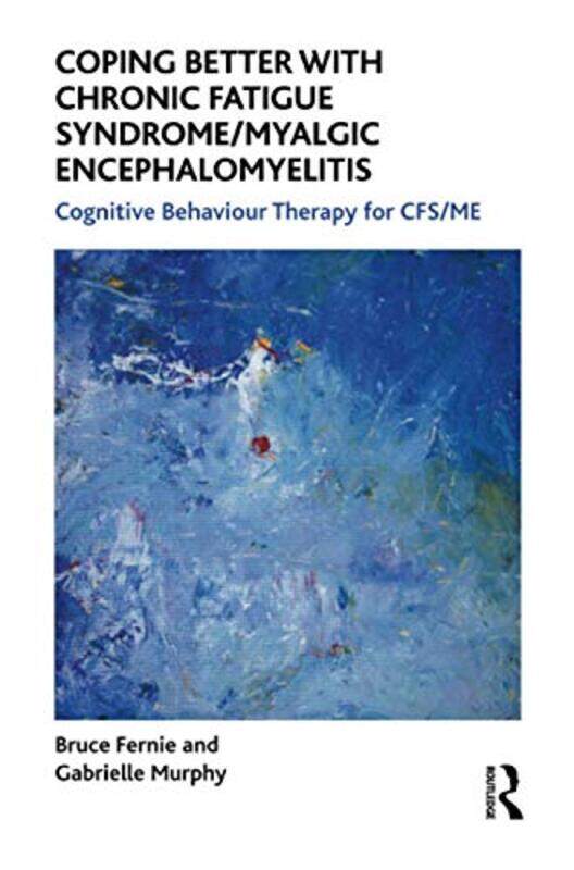 

Coping Better With Chronic Fatigue SyndromeMyalgic Encephalomyelitis by E R YCL Consulting London UK Yescombe-Paperback