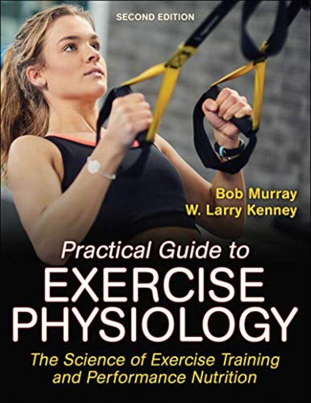 

Practical Guide to Exercise Physiology by William Anthony-Paperback