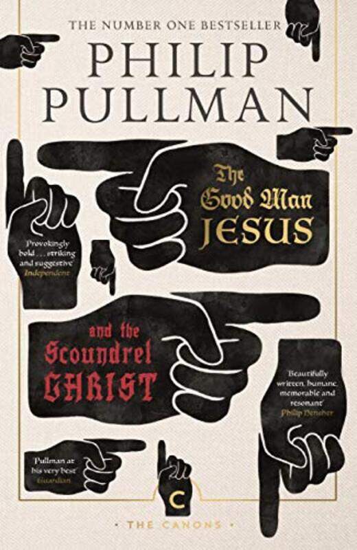 

The Good Man Jesus and the Scoundrel Christ by Philip Pullman-Paperback