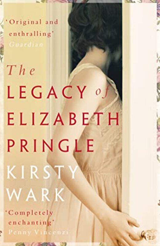 

The Legacy of Elizabeth Pringle by Kirsty Wark-Paperback